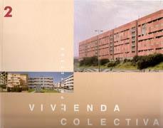 VIVIENDA COLECTIVA 2   20 PROYECTOS. 