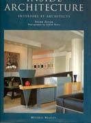 INSIDE ARCHITECTURE, INTERIORS BY ARCHITECTS