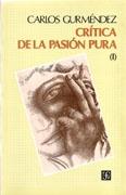 CRITICA DE LA PASION PURA I