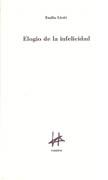 ELOGIO DE LA INFELICIDAD. 