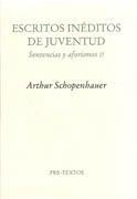 ESCRITOS INEDITOS DE JUVENTUD. SENTENCIAS Y AFORISMOS II