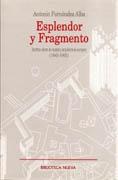 ESPLENDOR Y FRAGMENTO. ESCRITOS SOBRE LA CIUDAD Y ARQUITECTURA EUROPEA 1945-1995