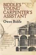 BIDDLE'S YOUNG CARPENTER'S ASSISTANT. (REED. 1805)
