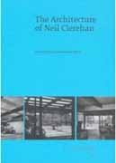 CLEREHAN: THE ARCHITECTURE OF NEIL CLEREHAN. 