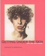 GETTING UNDER THE SKIN. BODY AND MEDIA THEORY