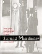 SURREALIST MASCULINITIES