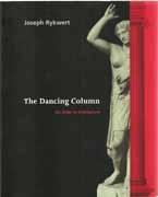 DANCING COLUMN, THE. ON ORDER IN ARCHITECTURE.