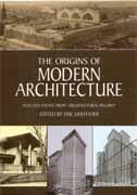 ORIGINS OF MODERN ARCHITECTURE, THE