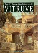 DIX LIVRES D'ARCHITECTURE DE VITRUVE, LES.