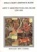 ARTE Y ARQUITECTURA DEL ISLAM 1250 - 1800
