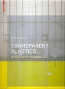 TRANSPARENT PLASTICS. DESIGN AND TECHNOLOGY
