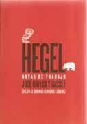 HEGEL. NOTAS DE TRABAJO.