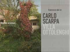 SCARPA: CARLO SCARPA. VILLA OTTOLENGHI