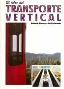 LIBRO DEL TRANSPORTE VERTICAL, EL. 