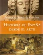 HISTORIA DE ESPAÑA DESDE EL ARTE. 