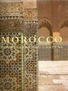 MOROCCO. COURT YARDS AND GARDENS.