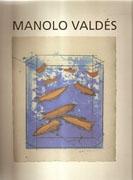 VALDES: MANOLO VALDES. DIBUJOS 1982-2002