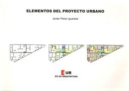 ELEMENTOS DEL PROYECTO URBANO. 