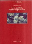 LEER, ESCRIBIR, HABLAR ARQUITECTURA