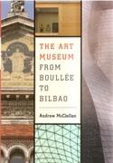 ART MUSEUM FROM BOULLE TO BILBAO, THE