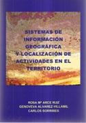 SISTEMAS DE INFORMACION GEOGRAFICA Y LOCALIZACION DE ACTVIDADES EN EL TERRITORIO