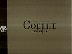 GOETHE: JOHANN WOLFGANG VON GOETHE.  PAISAJES. 