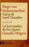 CARTA DE LORD CHANDOS /  LA HERRUMBRE DE LOS SIGNOS. 
