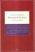 HISTORIA DE LA ETICA 2. LA ETICA MODERNA.