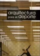 ARQUITECTURA PARA EL DEPORTE