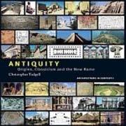 ANTIQUITY: ORIGINS CLASSICISM AND THE NEW ROME