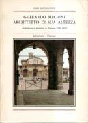 MECHINI: GHERARDO MECHINI. ARCHITETTO DI SUA ALTEZZA. ARCHITETTURA