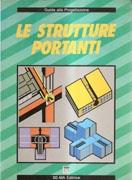STRUTTURE PORTANTI, LE
