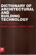 DICTIONARY OF ARCHITECTURAL AND BUILDING TECHNOLOGY. 4ºED.