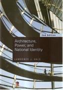 ARCHITECTURE, POWER, AND NATIONAL IDENTITY