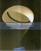 MATERIALES PARA INGENIERIA. INTRODUCCION A LAS PROPIEDADES, LAS APLICACIONES Y EL DISEÑO