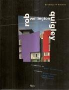 QUIGLEY: ROB WELLINGTON QUIGLEY. BUILDINGS + PROJECTS **