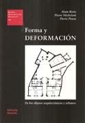 FORMA Y DEFORMACION. DE LOS OBJETOS ARQUITECTONICOS Y URBANOS. 