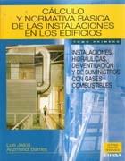 CALCULO Y NORMATIVA BASICA DE LAS INSTALACIONES EN LOS EDIFICIOS. I ( REED). 