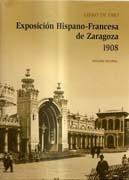 EXPOSICION HISPANO-FRANCESA DE ZARAGOZA 1908