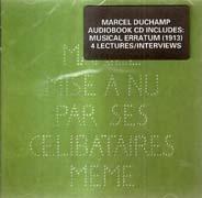 DUCHAMP: MUSICAL ERRATUM 1913 + IN CONVERSATION. CD.