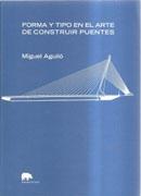 FORMA Y TIPO EN EL ARTE DE CONSTRUIR PUENTES