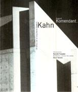 KAHN: 18 AÑOS CON EL ARQUITECTO LOUIS I. KAHN