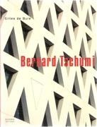 TSCHUMI: BERNARD TSCHUMI. 