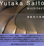 SAITO: YUTAKA SAITO. ARCHITECT