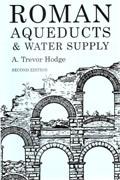 ROMAN AQUEDUCTS & WATER SUPPLY