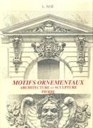 MOTIFS ORNAMENTAUX. ARCHITECTURE ET SCULPTURE. PIERRE