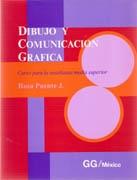 DIBUJO Y COMUNICACION GRAFICA .
