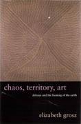 CHAOS, TERRITORY, ART. DELEUZE AND THE FRAMING OF THE EARTH