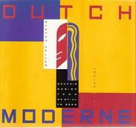 DUTCH MODERNE GRAPHIC DESIGN FROM DE STIJL TO DECO *. 