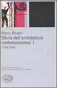 STORIA DELL'ARCHITETURA CONTEMPORANEA (1900-1945). VOL 1